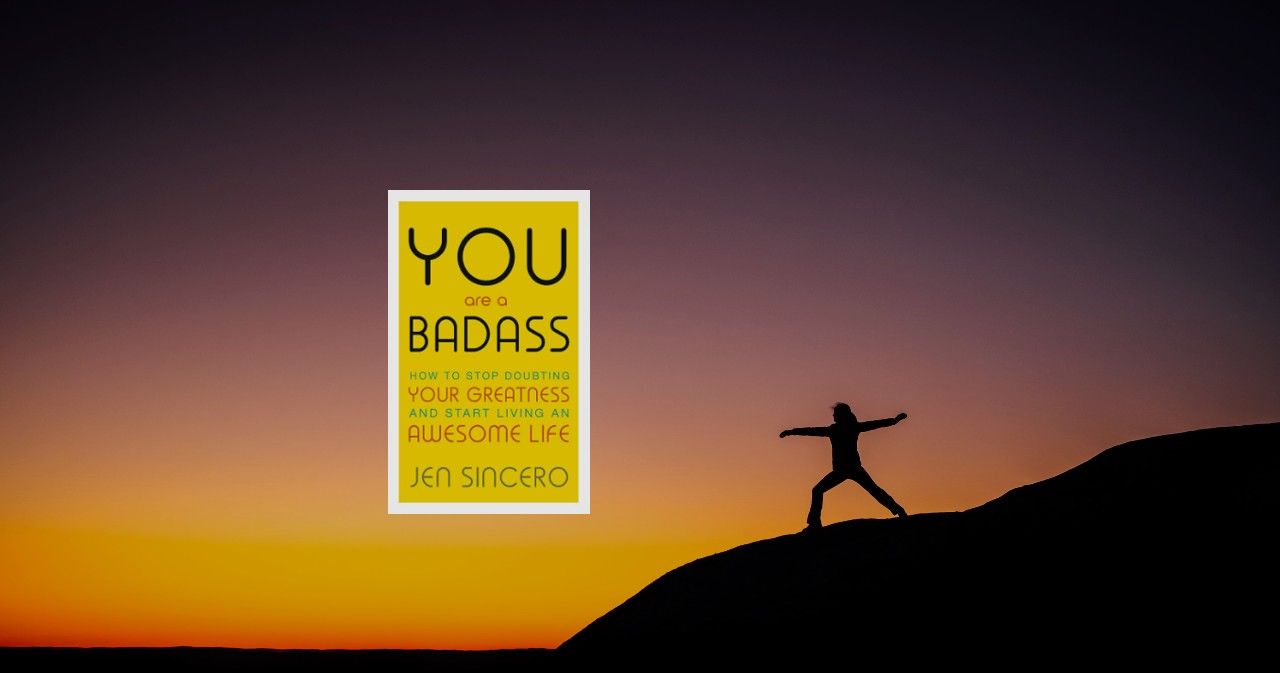 You Are a Badass - Book Summary